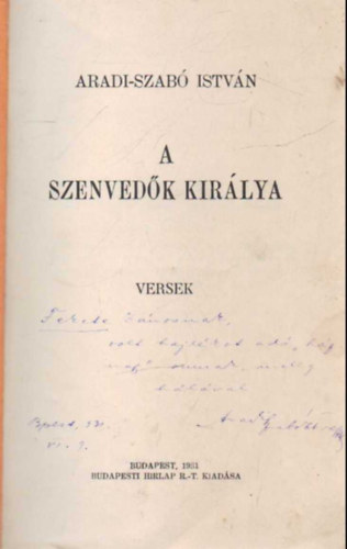 Aradi-Szabó István - A szenvedők királya- versek