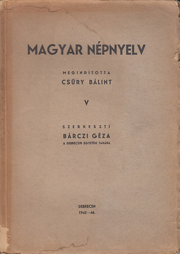 Brczi Gza  (szerk.) - Magyar npnyelv V.