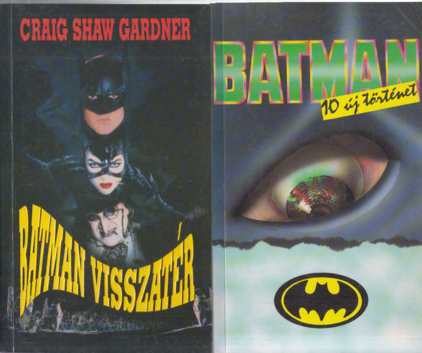 Martin H. Greenberg Craig Shaw Gardner - 2 db. Batman k�tet (Batman visszat�r + Batman- 10 �j t�rt�net)
