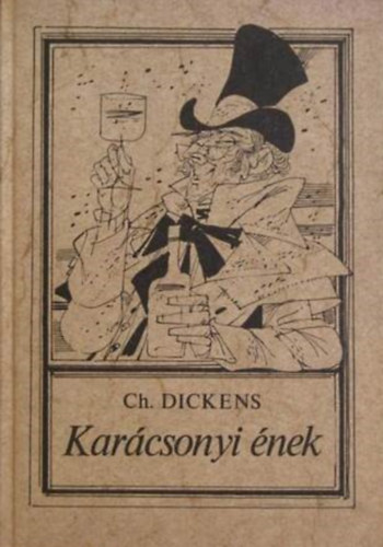 Charles Dickens - Karácsonyi ének