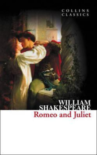 William Shakespeare - Romeo and Juliet