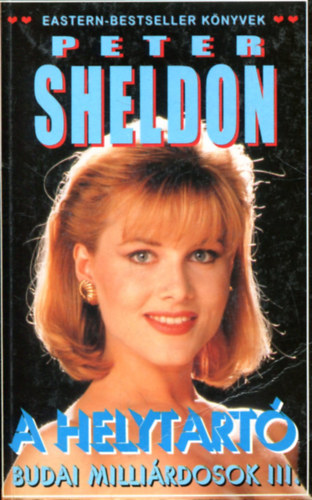 Peter Sheldon - Budai milliárdosok III. (A helytartó)