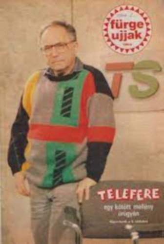 Szirmai Marianne - Frge ujjak (1989/8) - Telefere egy kttt mellny rgyn