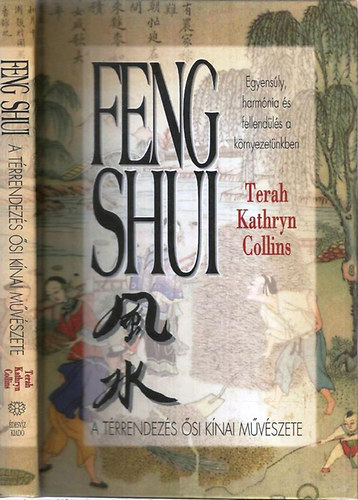 Terah Kathryn Collins - Feng Shui - A trrendezs si knai mvszete