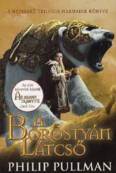 Philip Pullman - A borostyn ltcs