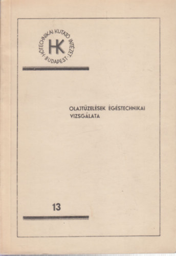 D�r �. B�lint - Olajt�zel�sek �g�stechnikai vizsg�lata