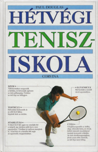 Paul Douglas - Hétvégi tenisziskola