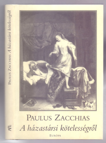 Paulus Zacchias - A h�zast�rsi k�teless�gr�l