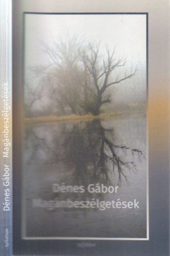 D�nes G�bor - Mag�nbesz�lget�sek (dedik�lt)