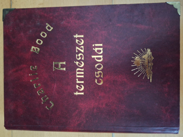 Charlie Bood - A termszet csodi sszkiads