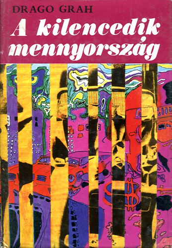 Drago Grah - A kilencedik mennyország