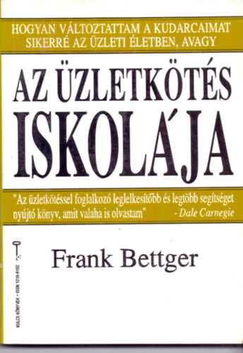 Frank Bettger - Az zletkts iskolja