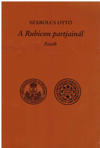 Szabolcs Ott - A Rubicon partjainl