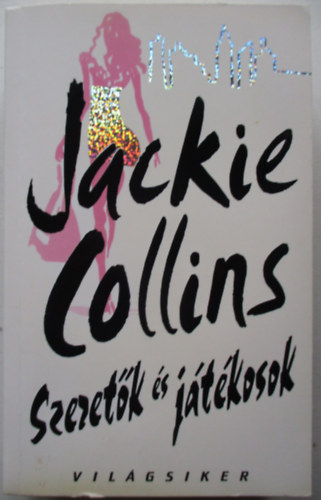 Jackie Collins - Szeretk s jtkosok