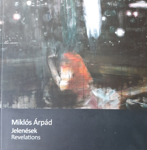 Mikls rpd - Jelensek - Revelations