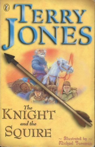 Terry Jones - The Knight and the Squire