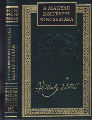 J�kely Zolt�n - J�kely Zolt�n v�logatott versei (A magyar k�lt�szet kincsest�ra 56.)
