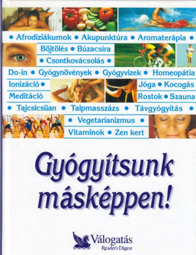 George Anfield - Gyógyítsunk másképpen!