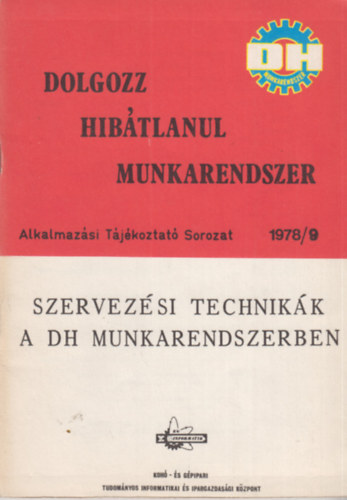 Rder Bla - Szervezsi technikk a DH munkarendszerben (1978/9)