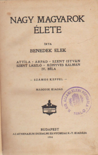 Benedek Elek - Nagy magyarok lete I.