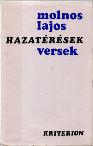 Molnos Lajos - Hazatérések (Molnos)