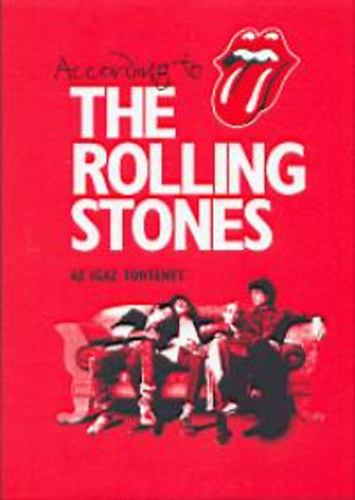 Loewenstein; Dodd - According to The Rolling Stones - Az igaz trtnet