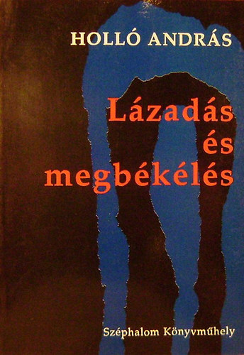 Holl Andrs - Lzads s megbkls