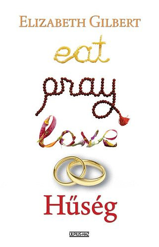 Elizabeth Gilbert - Hsg - Eat, Pray, Love 2.