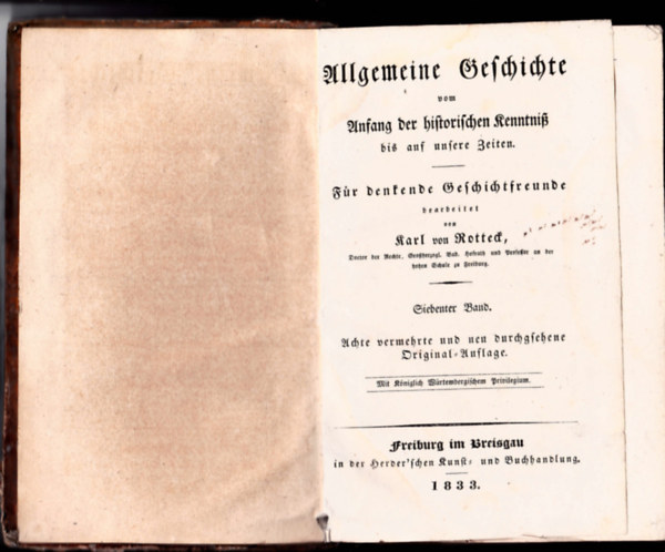 Karl von Rotteck - Allgemeine Geschichte vom Anfang der historischen Kenntni� bis auf unsere Zeiten. Band 7