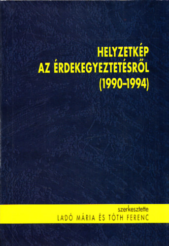 Lad Mria - Tth Ferenc - Helyzetkp az rdekegyeztetsrl (1990-1994)