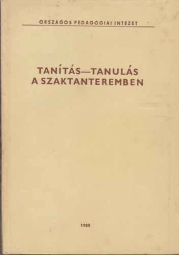Dr. Bod Lszl  (szerk) - Tants-tanuls a szaktanteremben