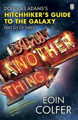 Eoin Colfer - And Another Thing ...