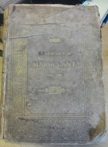 Kalocsay Aln - Mria-lant - Kltemnyek (1879-1888)