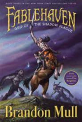 Brandon Mull - Fablehaven - Grip of the shadow plague