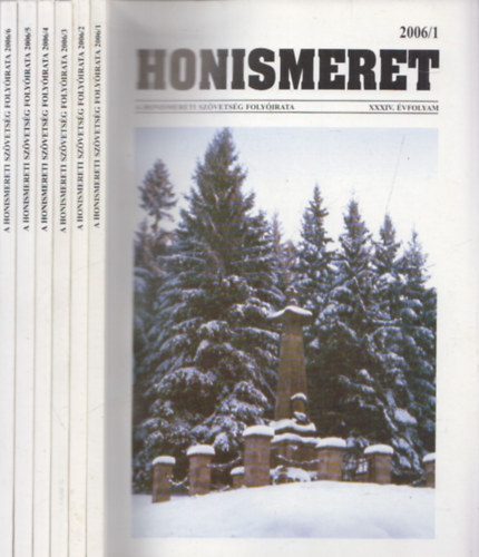 Hal�sz P�ter  (szerk.) - Honismeret 2006/1-6. (teljes �vfolyam)