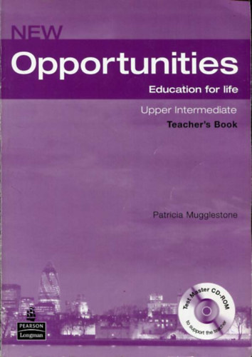 Patricia Mugglestone - New Opportunities - Education for life. Upper Intermediate Teacher's Book.