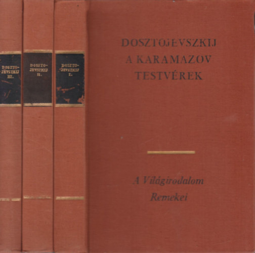 Fjodor Mihajlovics Dosztojevszkij - Karamazov testvrek I-III.