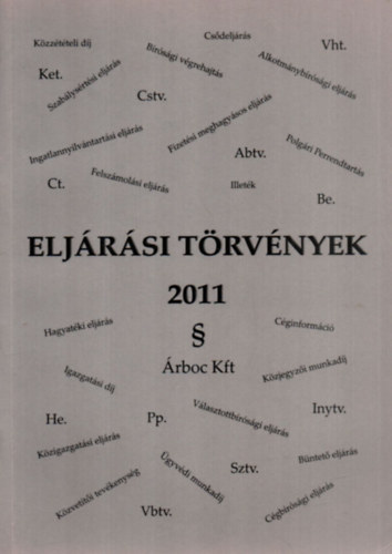 dr. B�r� Endre-dr Nagy Attila - Elj�r�si t�rv�nyek 2006