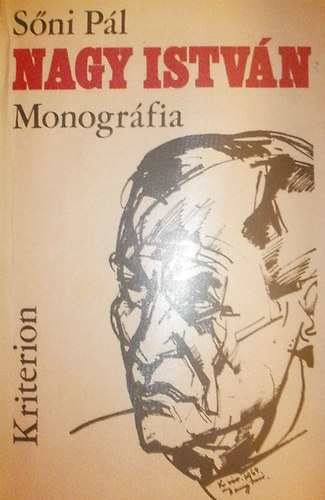Sőni Pál - Nagy István (monográfia)