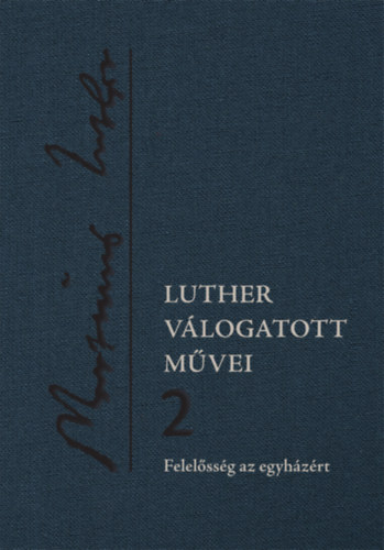 Luther válogatott művei 2.