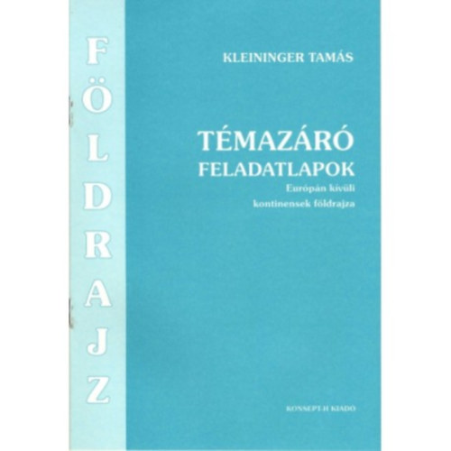 Kleininger Tamás - Európán kívüli kontinensek földrajza feladatlapok