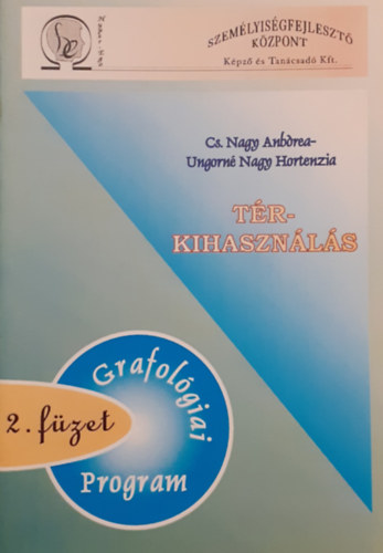 Ungorn Nagy Hortenzia Cs. Nagy Andrea - Trkihasznls - Grafolgiai program 2. fzet