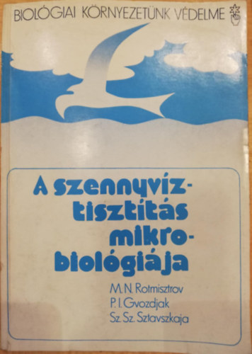 M.N.Rotmisztrov - A szennyvztisztts mikrobiolgija