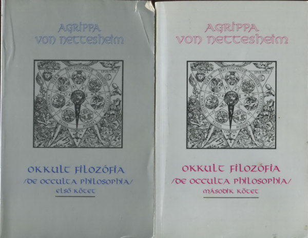 Agrippa von Nettesheim - Okkult filozfia I-II.