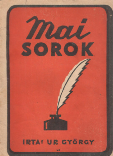 Ur György - Mai sorok