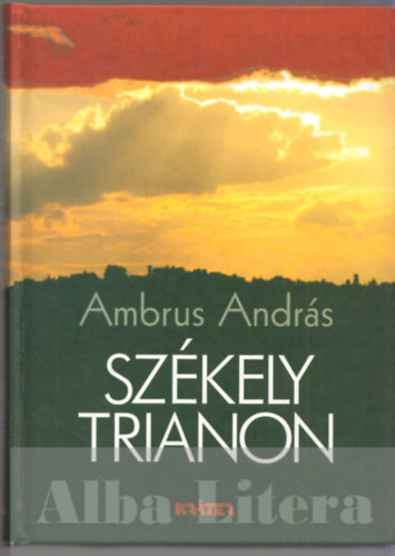 Ambrus Andrs - Szkely Trianon