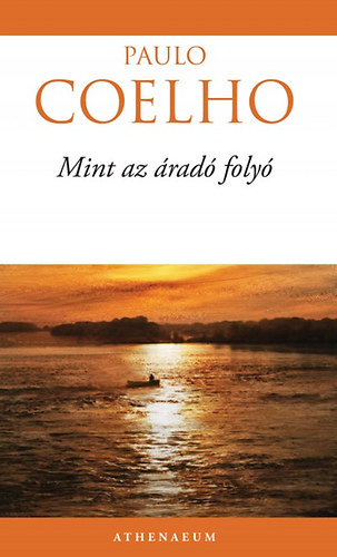 Paulo Coelho - Mint az rad foly