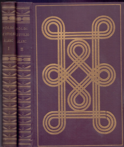 Fldi Mihly - Az utols larc I-II.