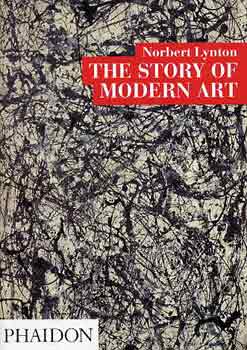 Norbert Lynton - The Story of Modern Art