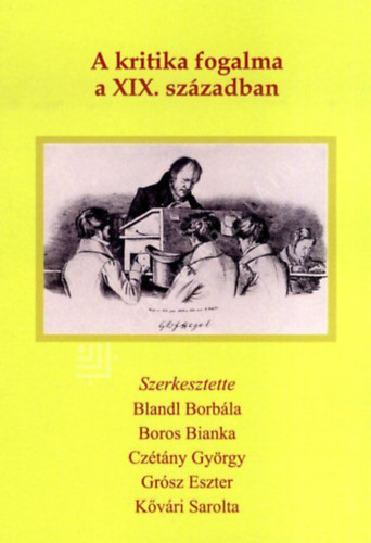 Blandl Borb�la - A kritika fogalma a XIX. sz�zadban